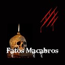 FatosMacabros