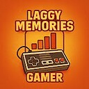 Laggy_Memories_Gamer