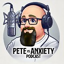 petevsanxietypod