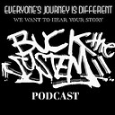 BucktheSystemPodcast