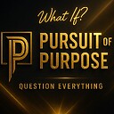 PursuitOfPurpose
