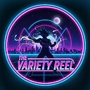 TheVarietyReel
