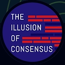 TheIllusion0fConsensus