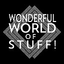 WonderfulWorldOfStuff