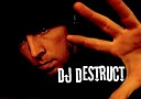 DjDestruct