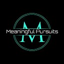 MeaningfulPursuits