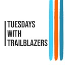 tuesdayswithtrailblazers