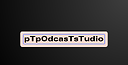 pTpOdcasTsTudio