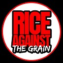 riceagainstthegrain