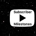 SubscriberMilestones