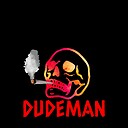 Dudeman71