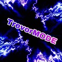 TrevorMode