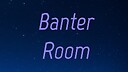 BanterRoom