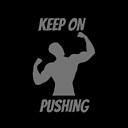 keeponpushing