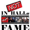 Notinhalloffame