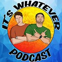 itswhateverpodcast