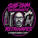 Sub_Ohm_Enthusiasts_RetroVapes