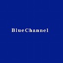 BlueChannel