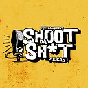 ShootDaShtPodcast