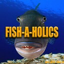FISHAHOLICS