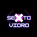 SextoVidro