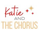 KatieandTheChorus