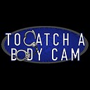 tocatchabodycam