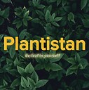 Plantistan