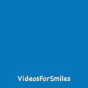 VideosForSmiles