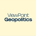 ViewPointGeopolitics