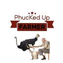 PhuckedUpFarmer