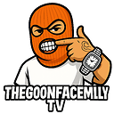 TheGoonFaceFamilyTv