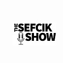 TheSefcikShow