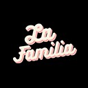 LaFamiliaPodcast