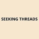 seekingthreads