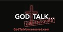 GodTalkUncensored