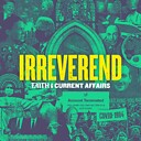 Irreverend