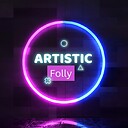 Artisticfolly