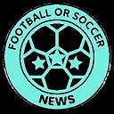FootballOrSoccerNews