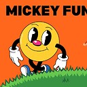 MickeyyFun