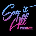 SayItAllPod