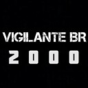 VigilanteBR2000