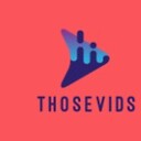 ThoseVids