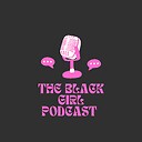 TheBlackgirlpodcast__