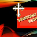 WrestlingwithFaith