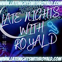 LatenightsWithRoyalD