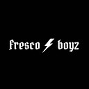 Fresco_Boyz