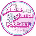 TheSeekingJusticePodcast