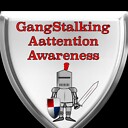 GangstalkingAattentionAwareness