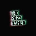 The2022Gamer